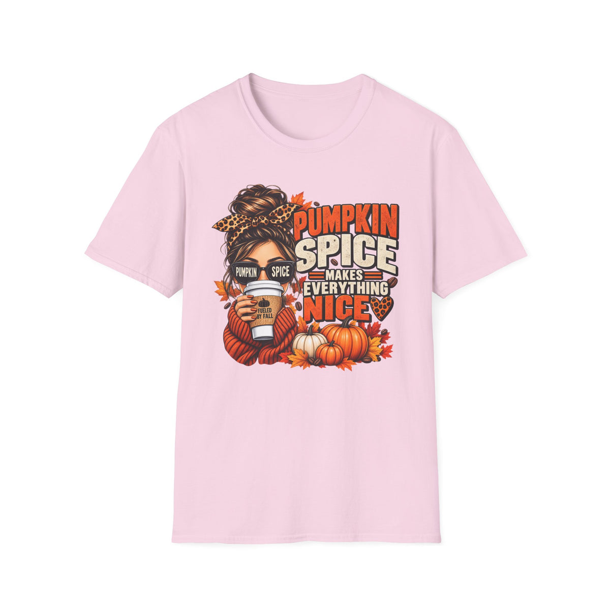 Pumpkin Spice Makes Everything Nice – Cozy Fall TShirt