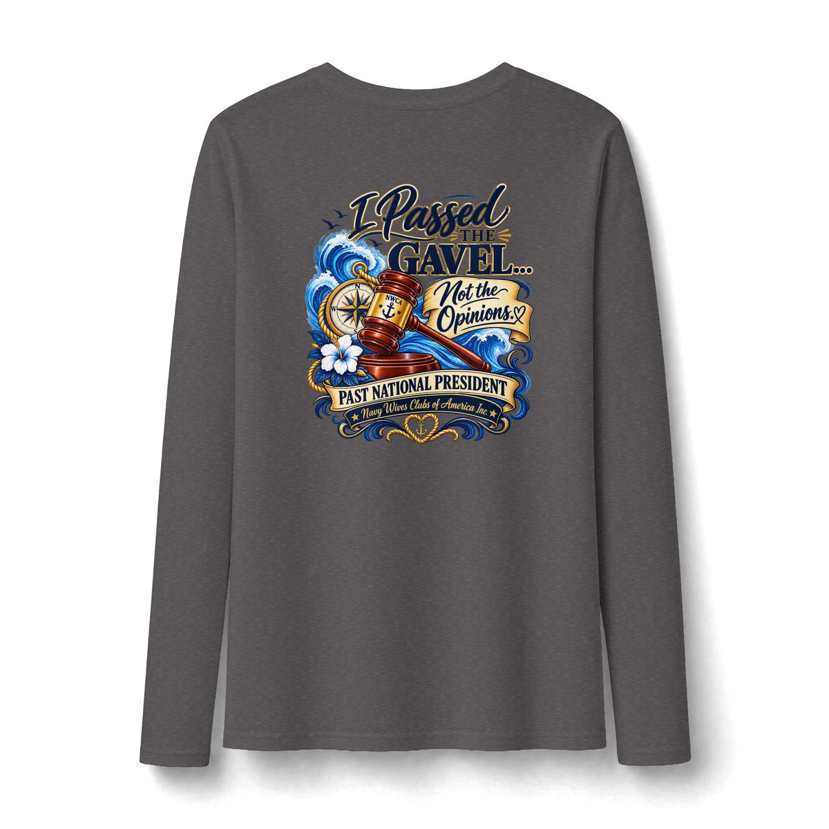NWCA - I Passed the Gavel 90th Anniversary Long Sleeve Shirt
