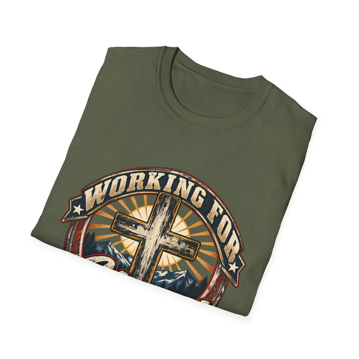 Working for Christ – Faith, Service & Purpose T-Shirt