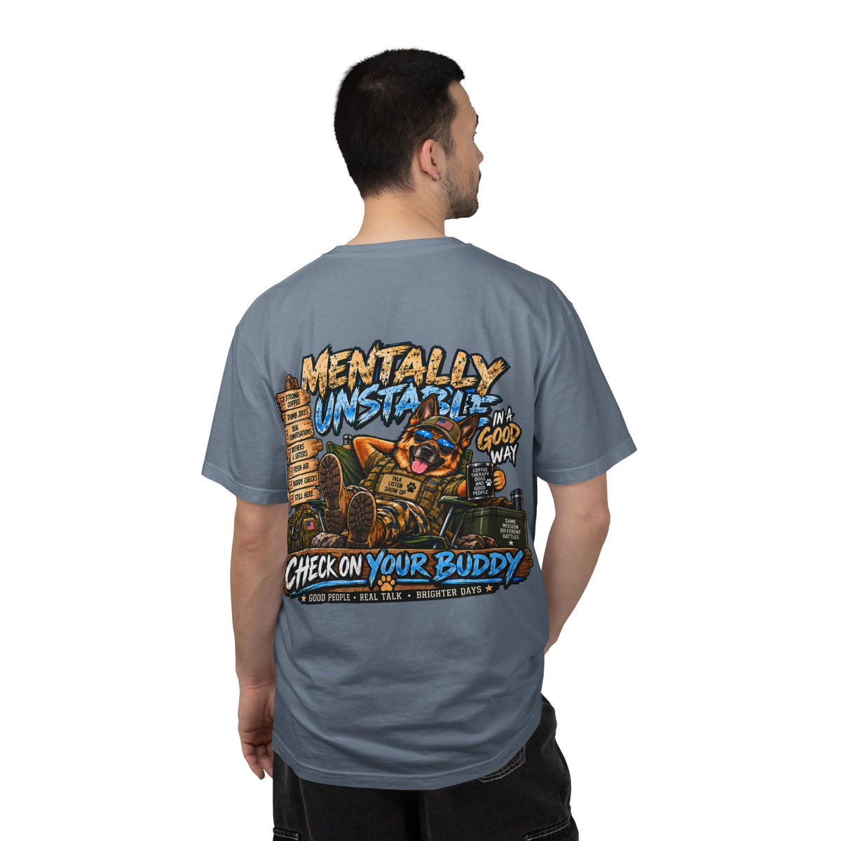 Mentally Unstable Graphic T-Shirt — "Check On Your Buddy" Mental Health Awareness Tee