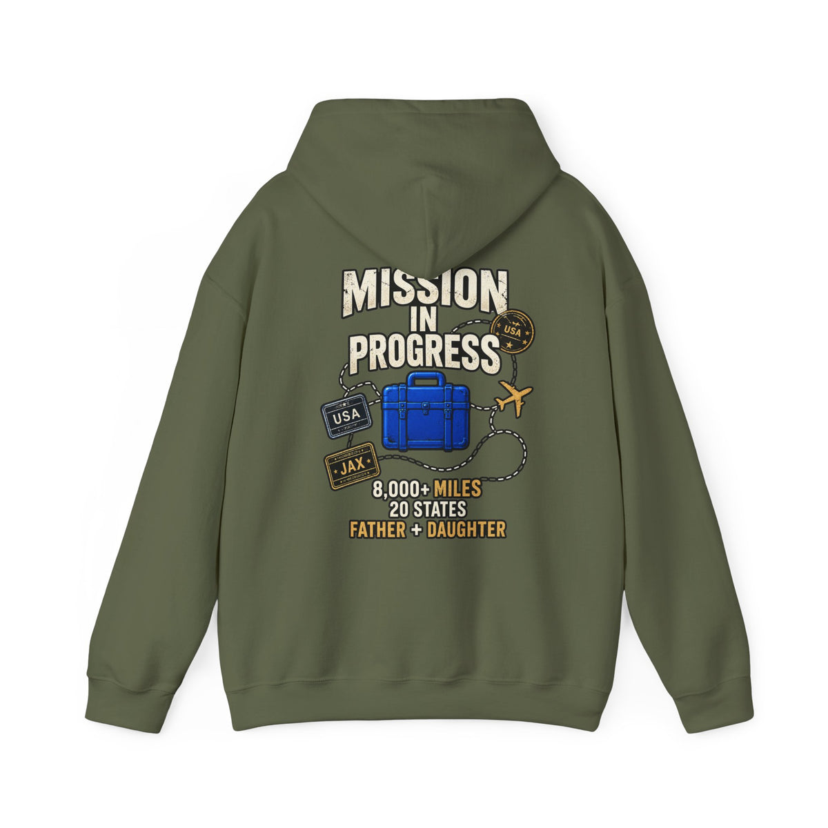 The Pursuit: Mission In Progress Hoodie — Father & Daughter Travel Sweatshirt (8,000+ Miles, 20 States)