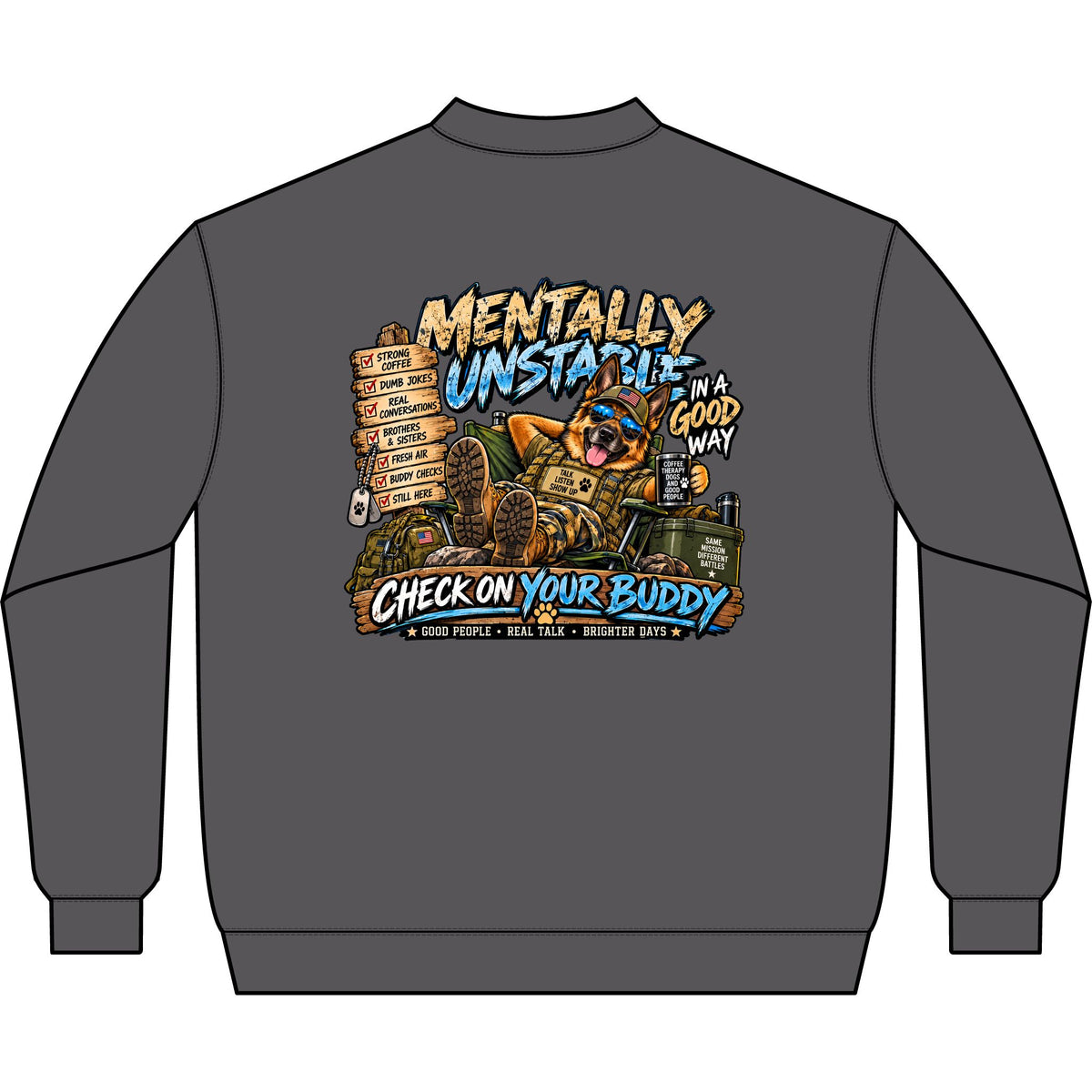 Crewneck Sweatshirt — "Mentally Unstable (Check On Your Buddy)" Graphic Bice collection