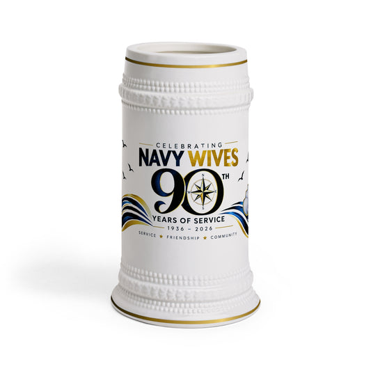 Navy Wives 90th Anniversary Beer Stein Mug — Celebrating 90 Years of Service