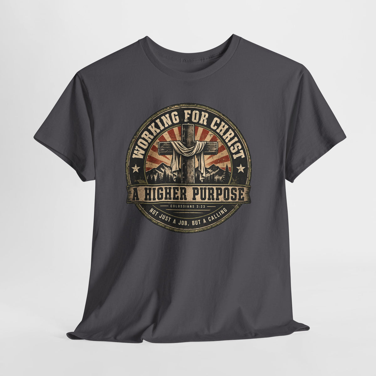 Chaplain T‑Shirt — "Working for Christ: A Higher Purpose" Christian Tee