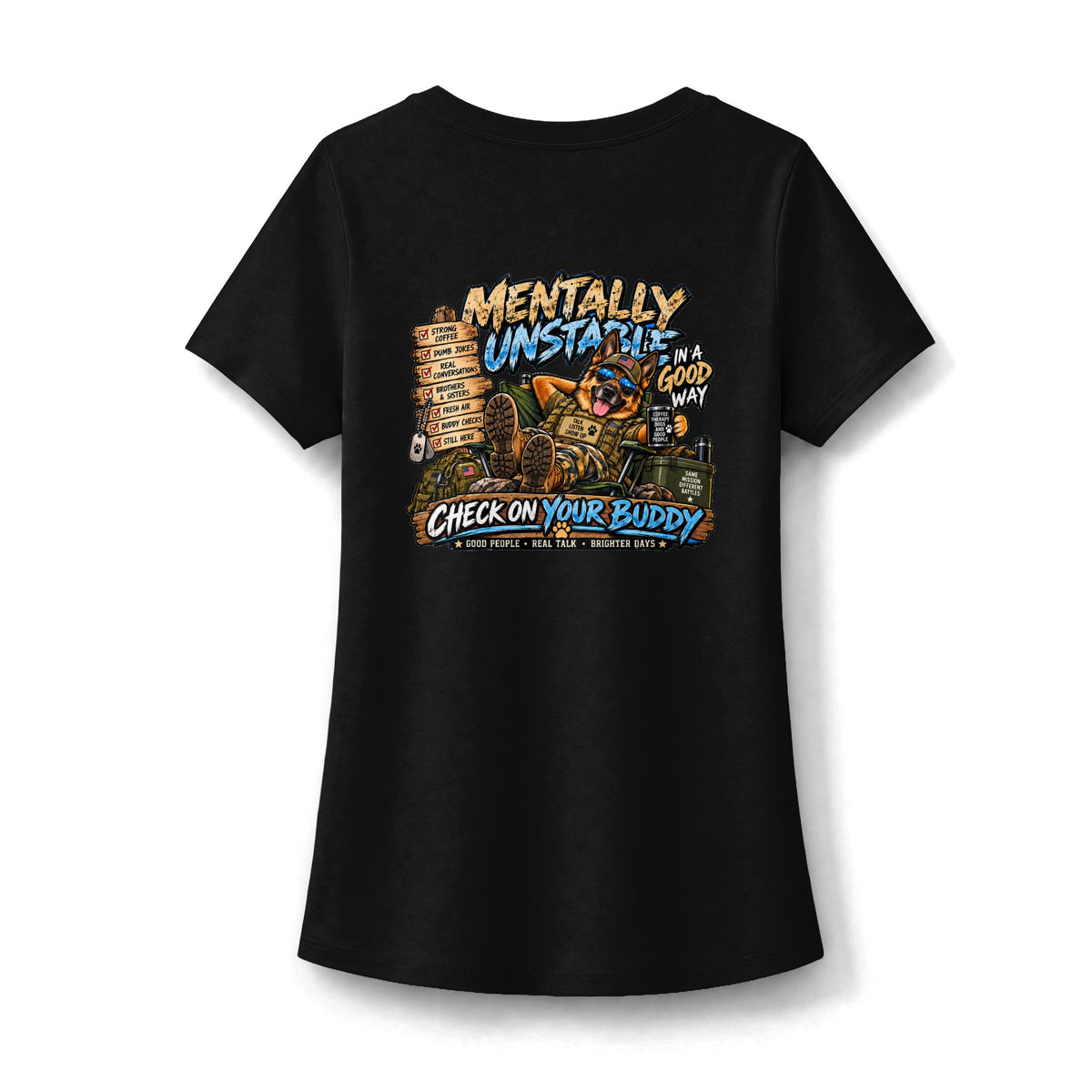 Mentally Unstable Graphic Tee — "Check On Your Buddy" Women's Scoop Neck