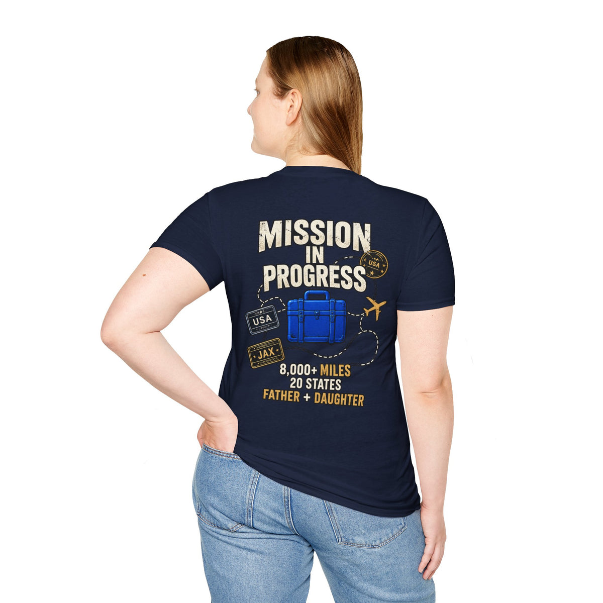 The Pursuit: Mission In Progress Travel T-Shirt — 'Mission In Progress' Father & Daughter 40,000 Miles Tee