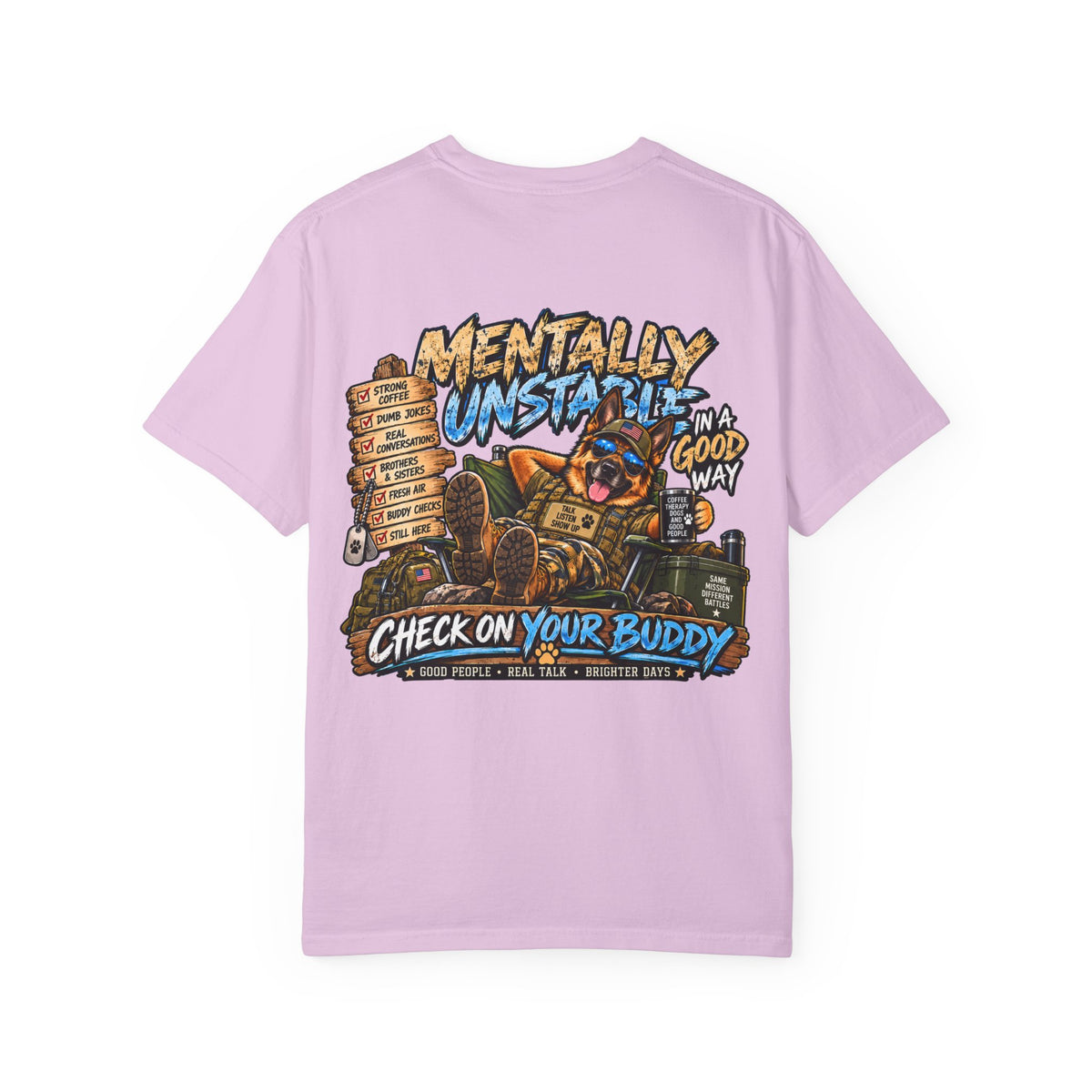 Mentally Unstable Graphic T-Shirt — "Check On Your Buddy" Mental Health Awareness Tee