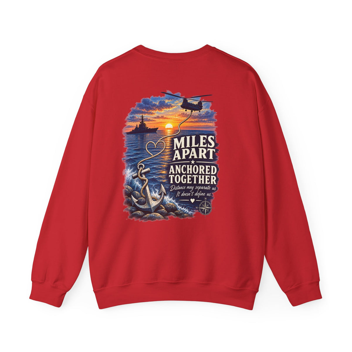 Miles Apart, Anchored Together — Military Family Crewneck Sweatshirt