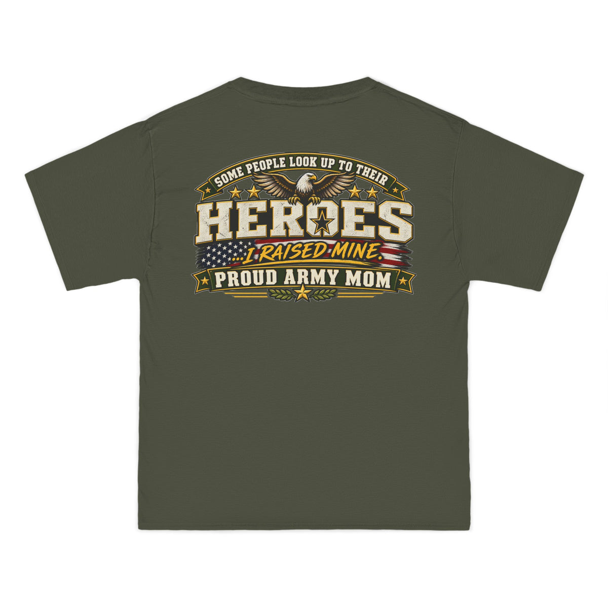 Proud Army Mom T-Shirt — 'Heroes I Raised Mine' Military Tribute Tee
