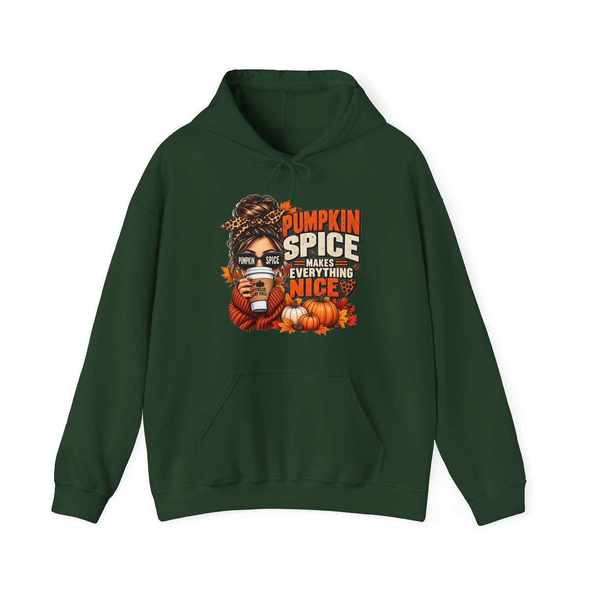Pumpkin Spice Makes Everything Nice – Cozy Fall Hoodie