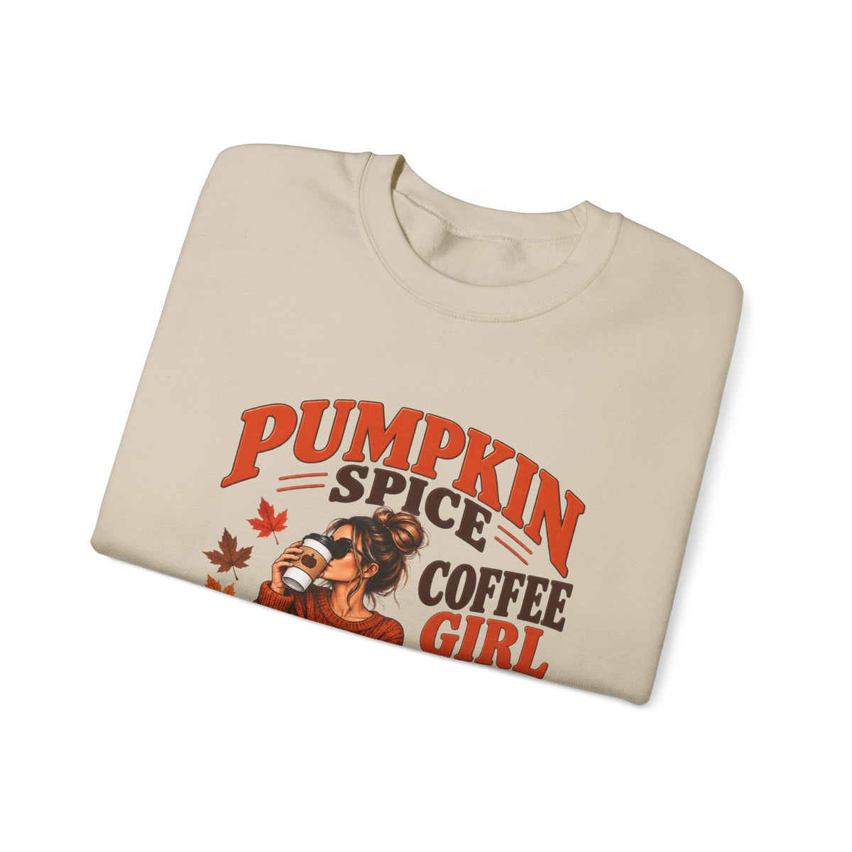 Pumpkin Spice Coffee Girl Sweatshirt — Cozy Fall Pullover for Coffee Lovers