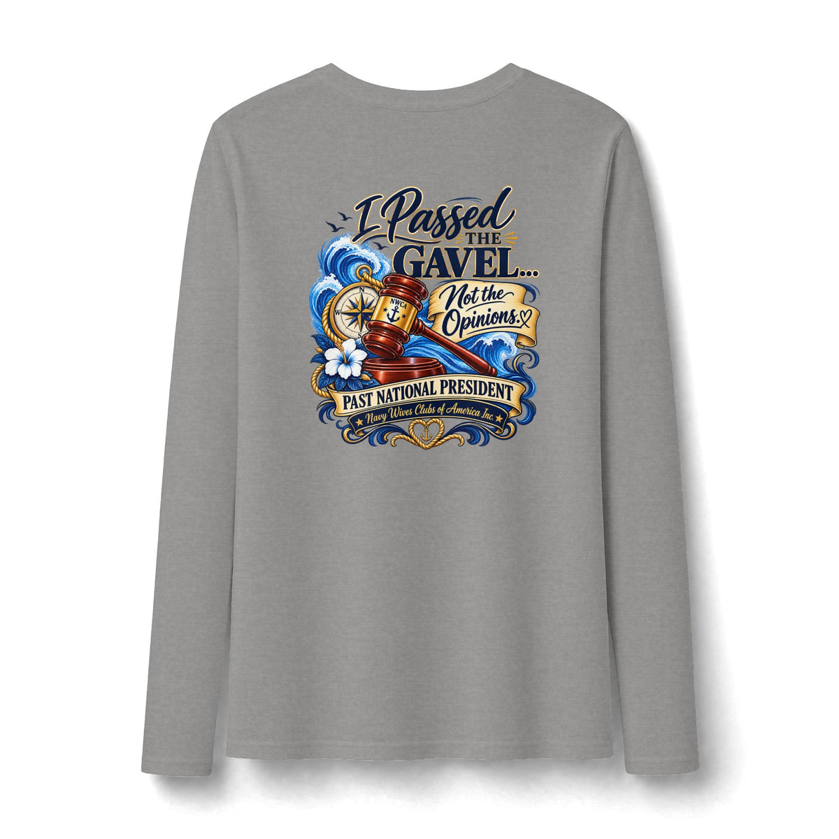 NWCA - I Passed the Gavel 90th Anniversary Long Sleeve Shirt