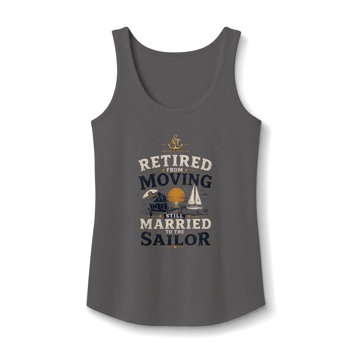 Anchored Together Retired Moving Married Sailor Tank Top