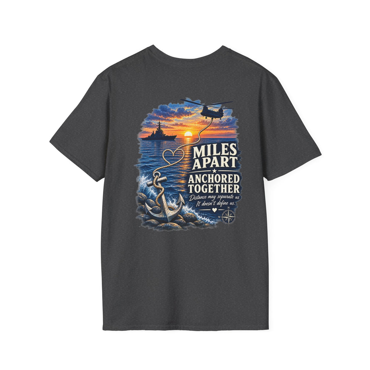 Miles Apart, Anchored Together — Military Deployment Shirt