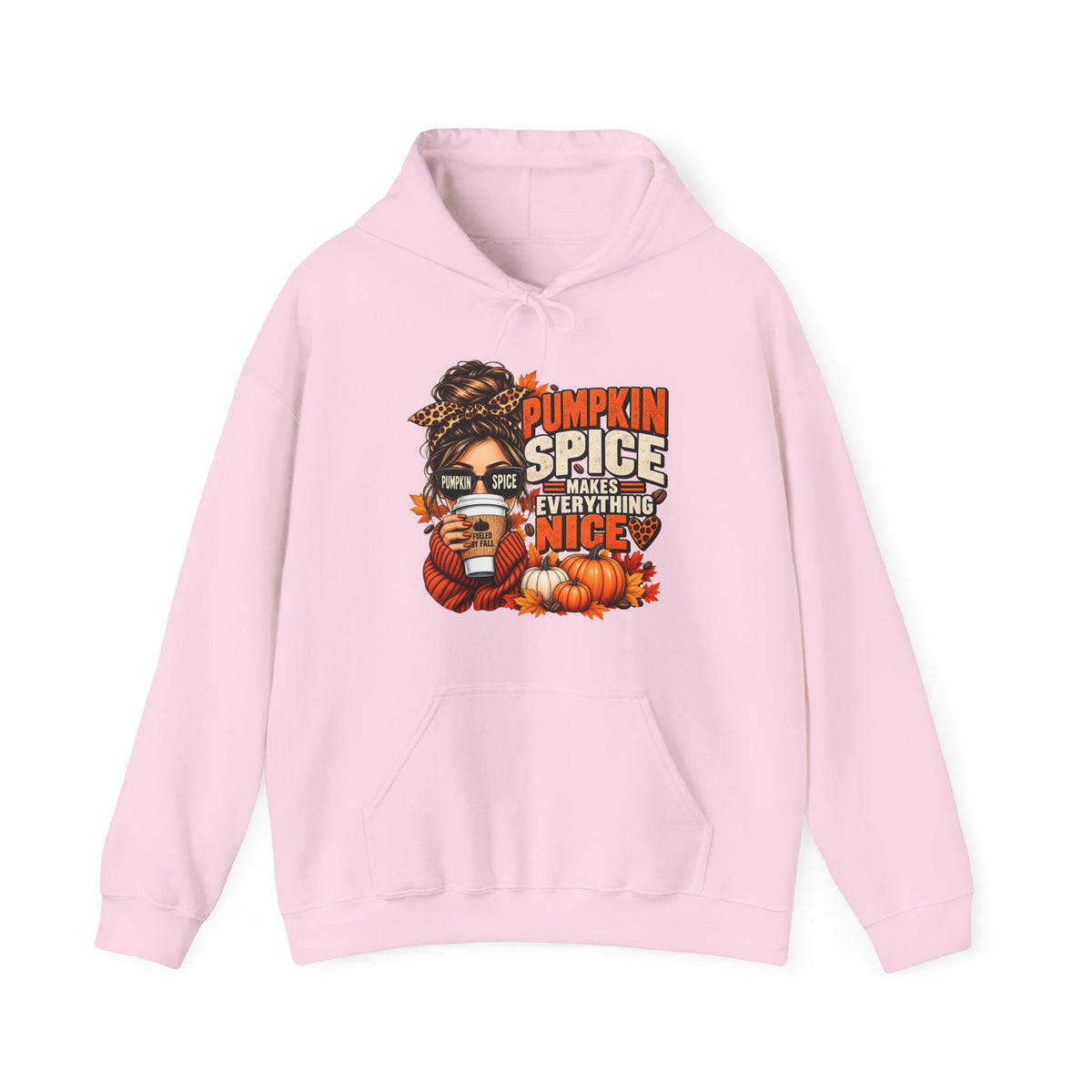 Pumpkin Spice Makes Everything Nice – Cozy Fall Hoodie