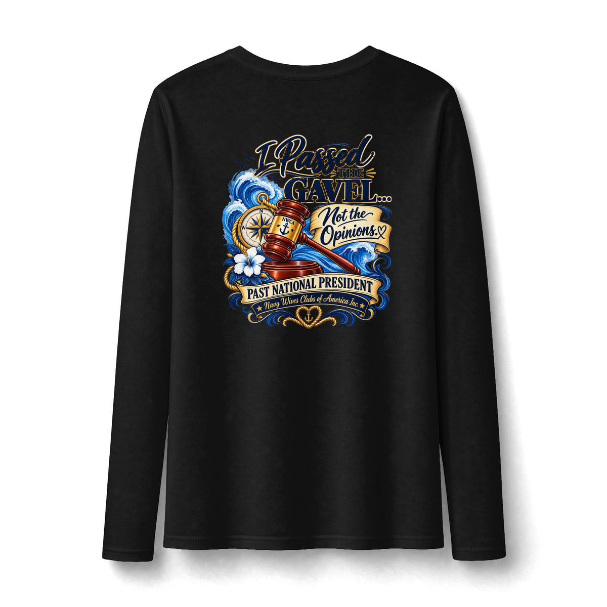 NWCA - I Passed the Gavel 90th Anniversary Long Sleeve Shirt