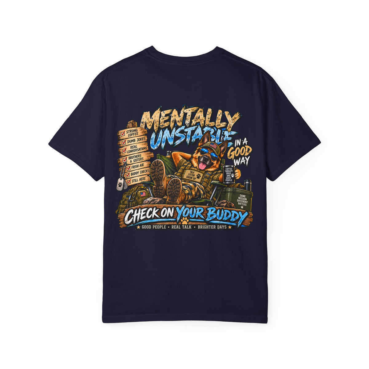 Mentally Unstable Graphic T-Shirt — "Check On Your Buddy" Mental Health Awareness Tee