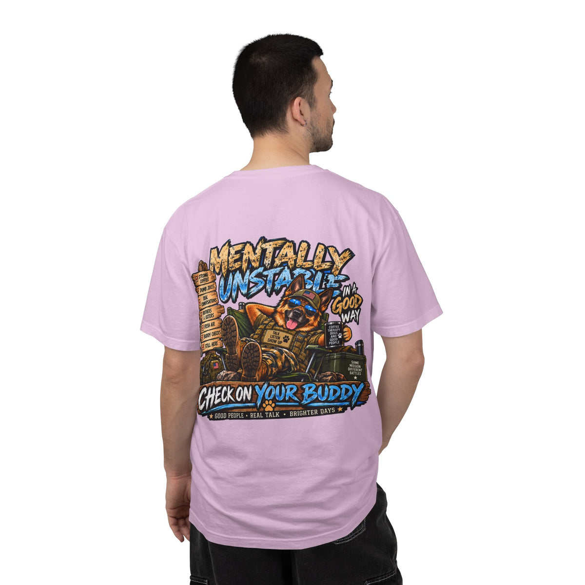 Mentally Unstable Graphic T-Shirt — "Check On Your Buddy" Mental Health Awareness Tee