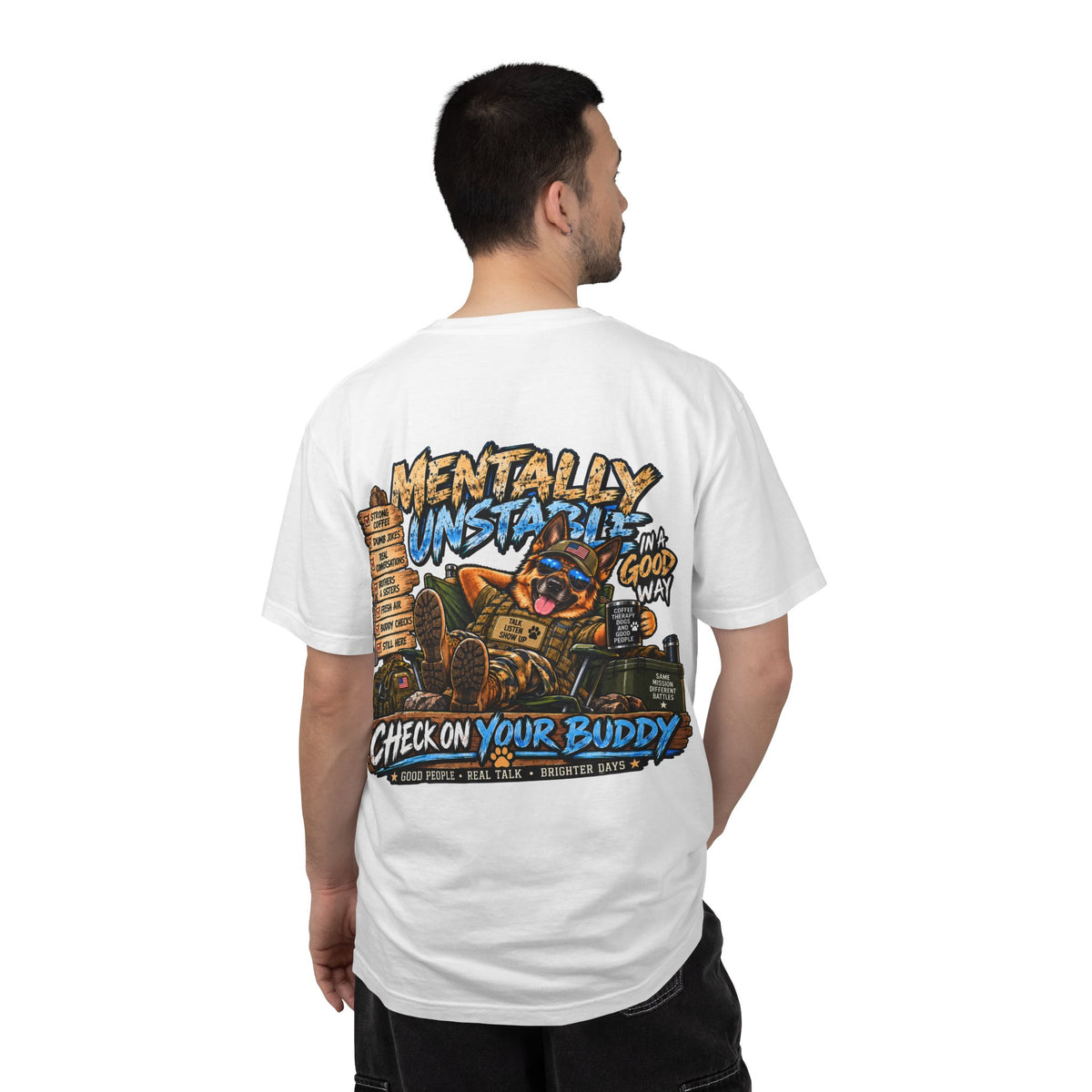 Mentally Unstable Graphic T-Shirt — "Check On Your Buddy" Mental Health Awareness Tee