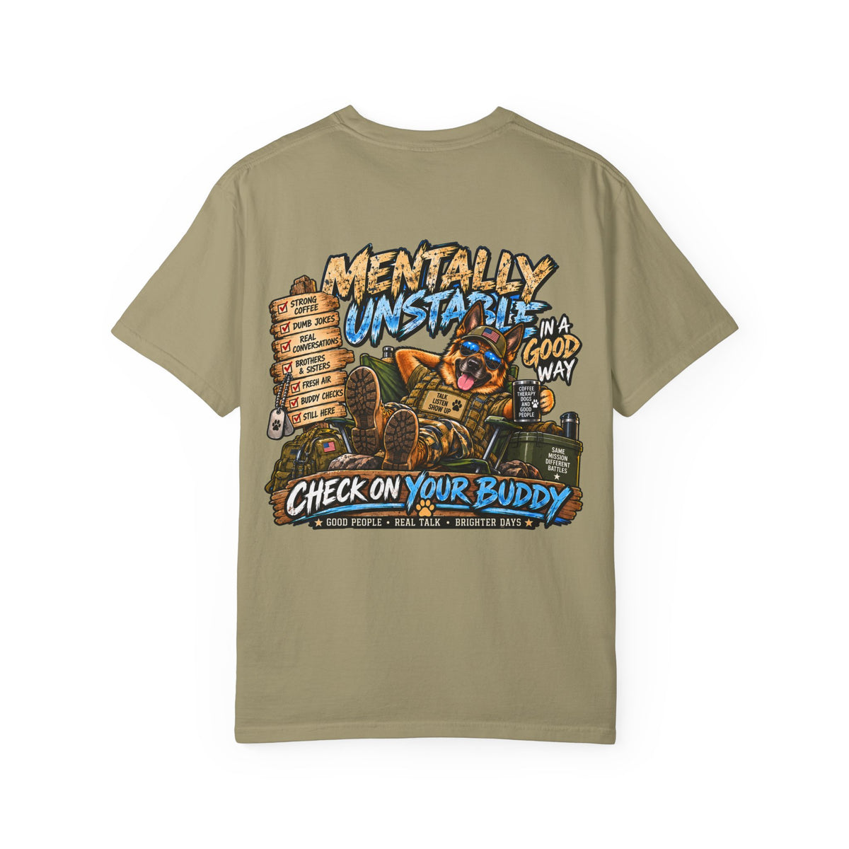 Mentally Unstable Graphic T-Shirt — "Check On Your Buddy" Mental Health Awareness Tee