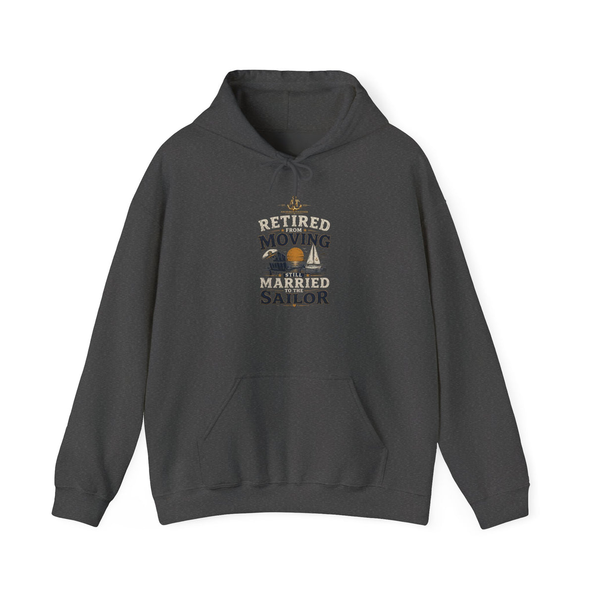 Retired Sailor Hoodie – "Retired Moving Weathered Sailor" Nautical Retirement Sweatshirt