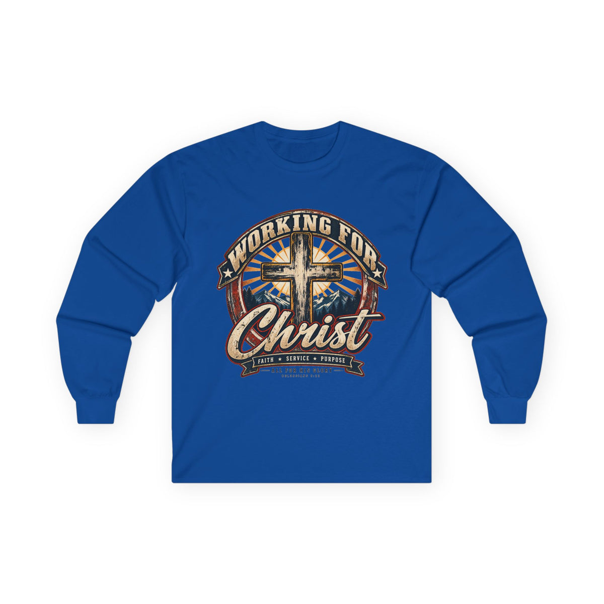 Working for Christ Long Sleeve Tee — Christian Faith Cross Shirt