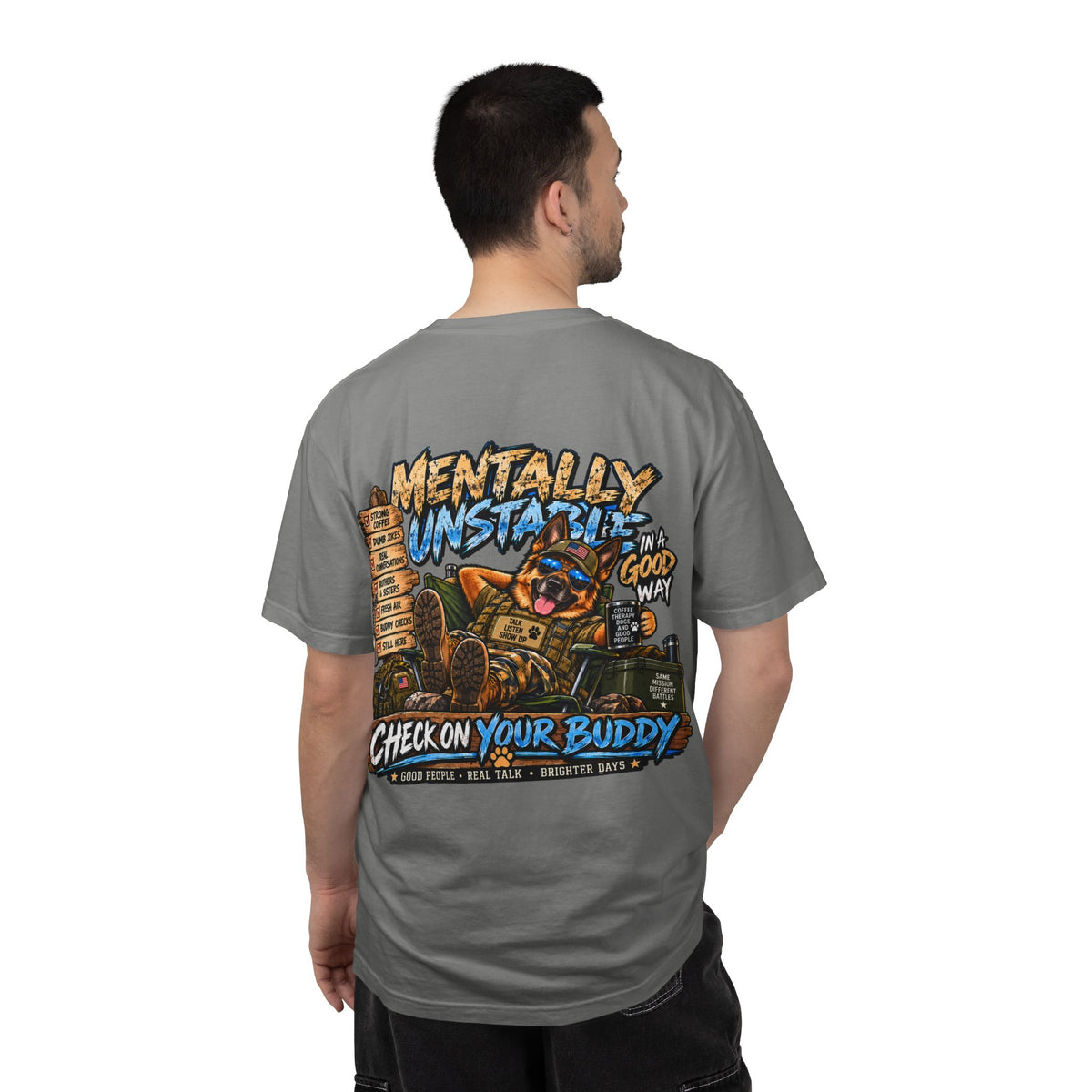 Mentally Unstable Graphic T-Shirt — "Check On Your Buddy" Mental Health Awareness Tee