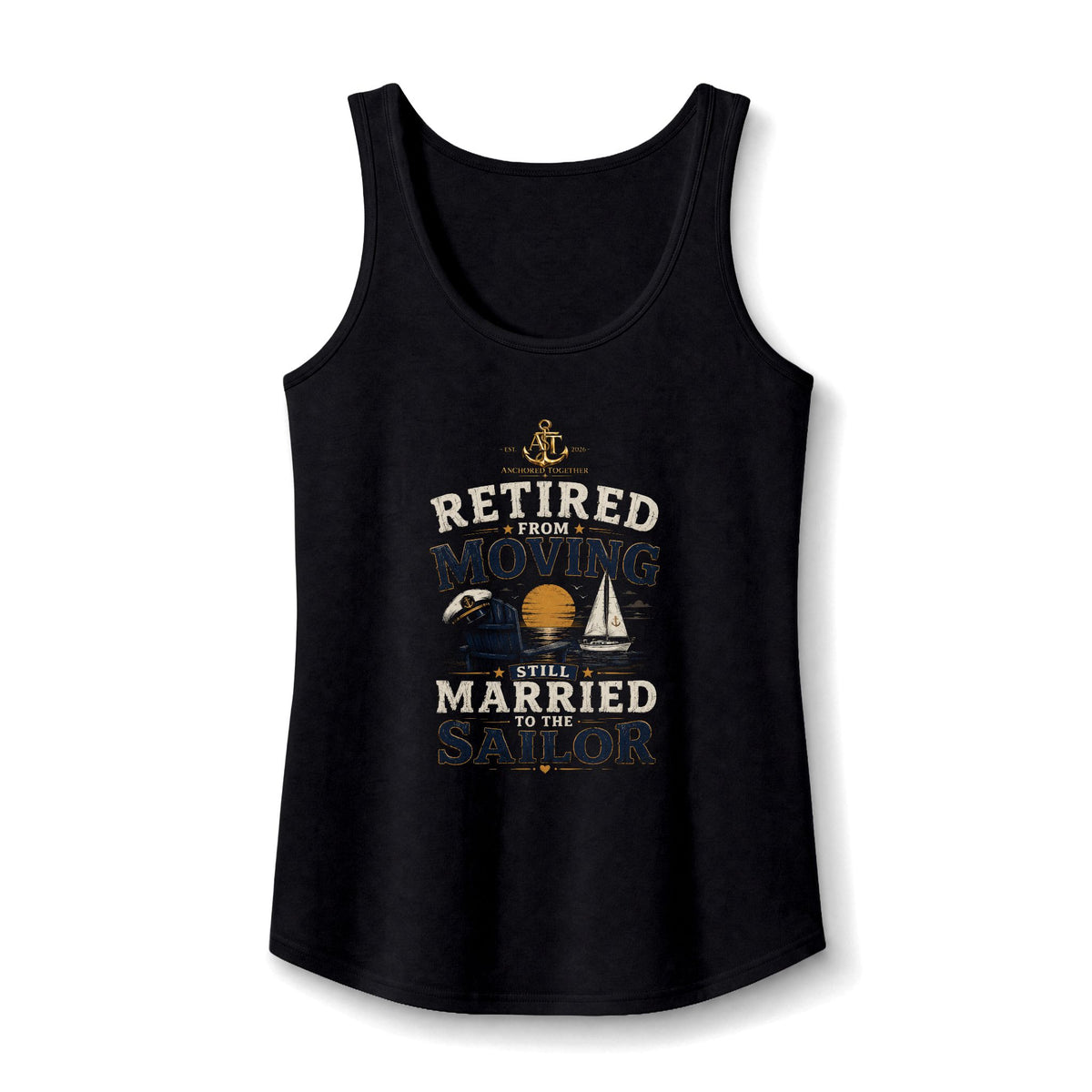 Anchored Together Retired Moving Married Sailor Tank Top