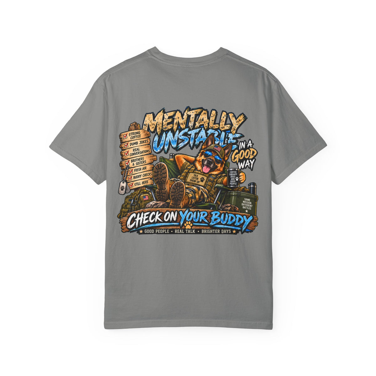 Mentally Unstable Graphic T-Shirt — "Check On Your Buddy" Mental Health Awareness Tee