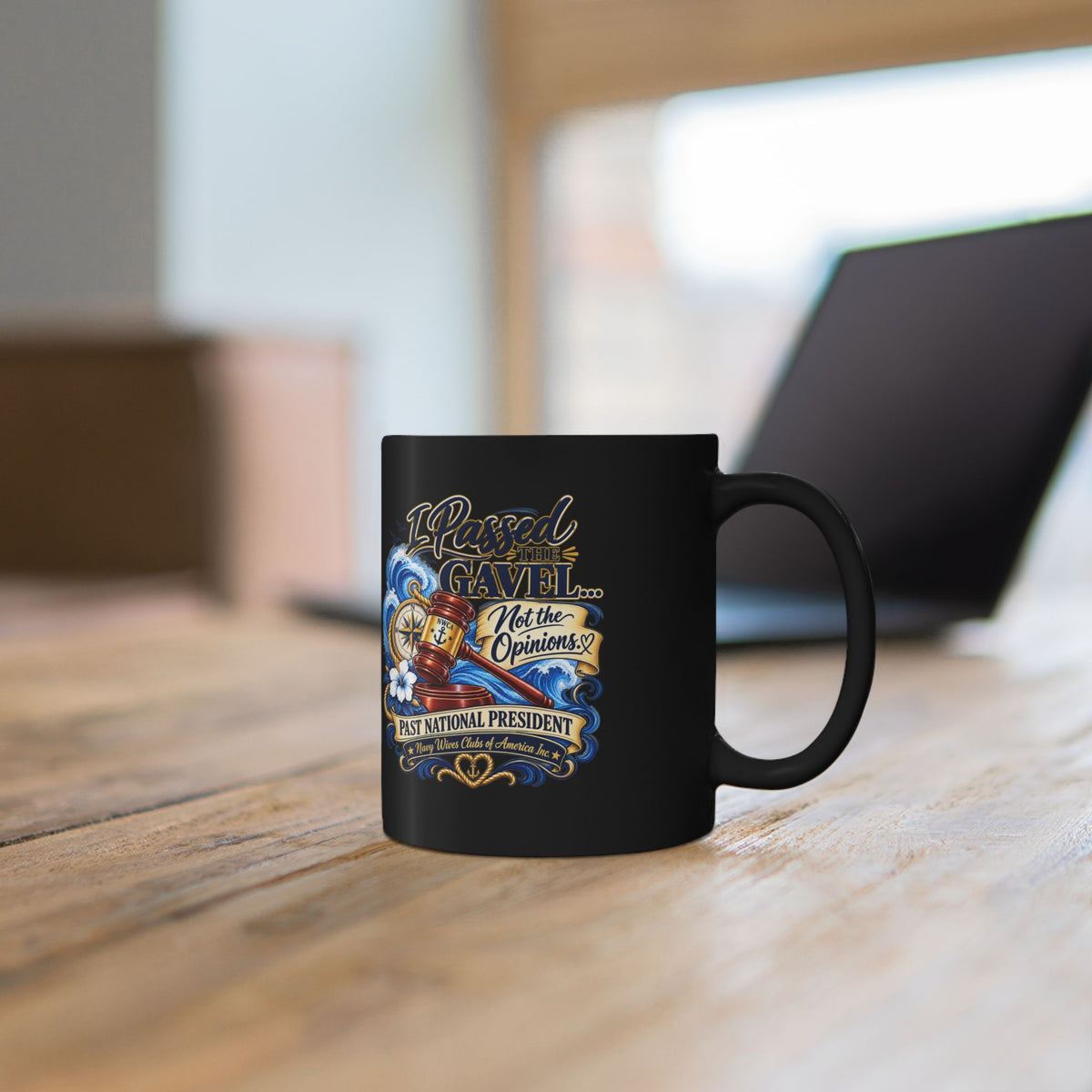 Judge Gavel Mug — "I Passed the Gavel, Not the Opinions" Black Coffee Cup