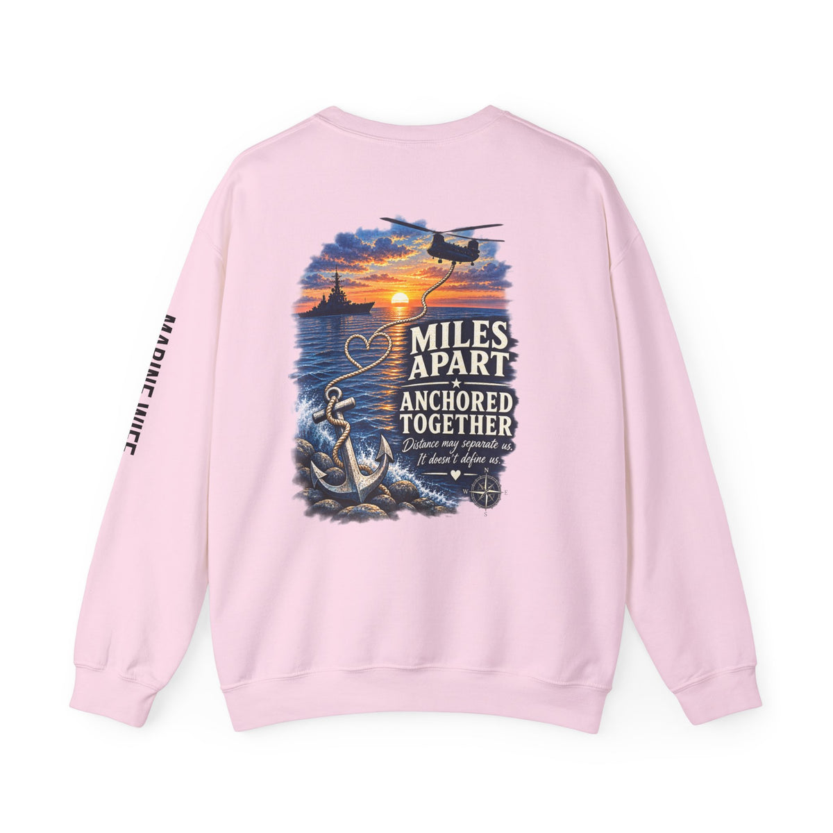 Miles Apart, Anchored Together — Marine Wife Deployment Crewneck Sweatshirt