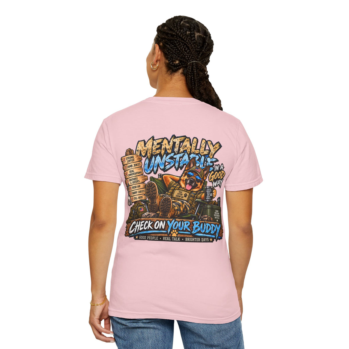 Mentally Unstable Graphic T-Shirt — "Check On Your Buddy" Mental Health Awareness Tee
