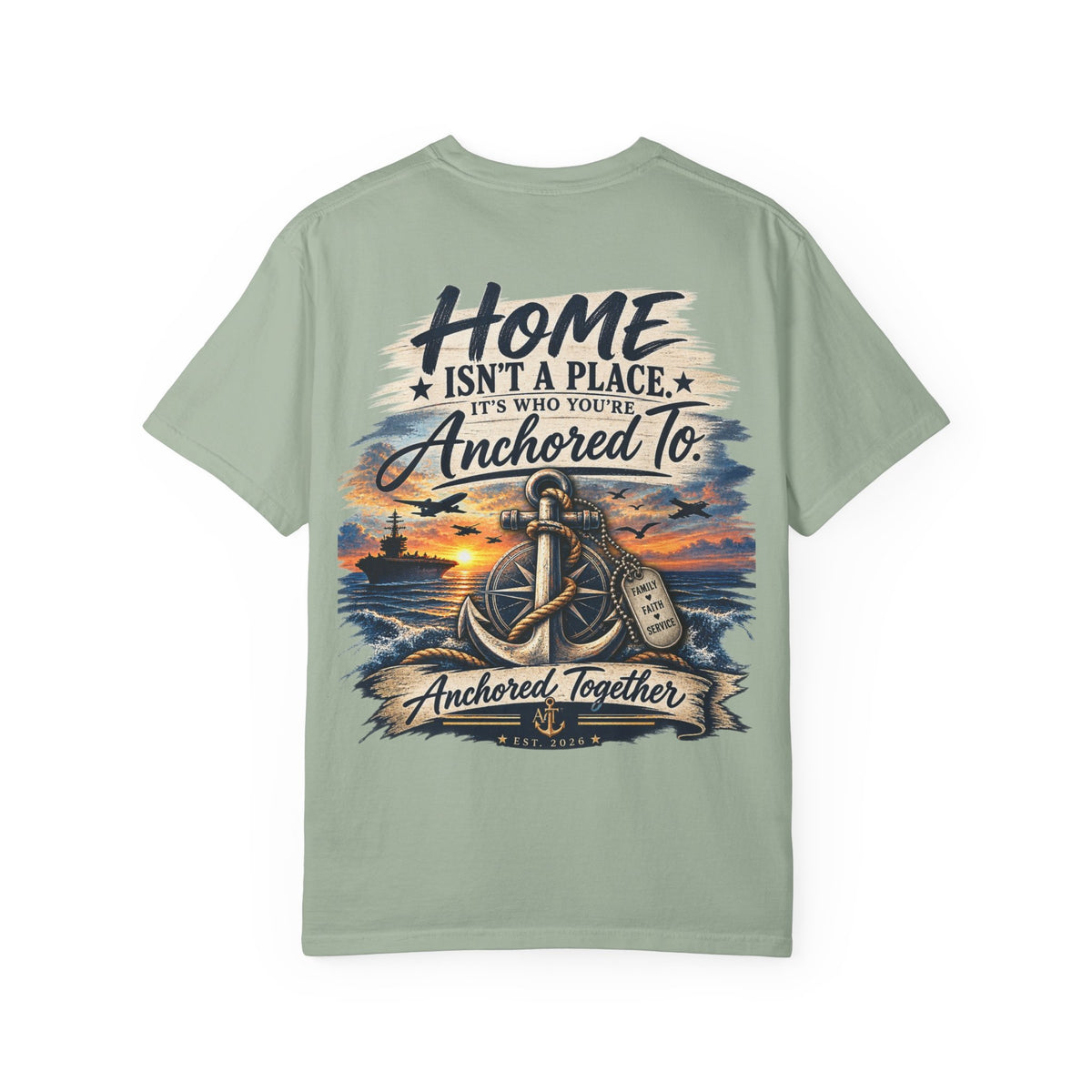 Home Isn't a Place - Anchored Together Tee