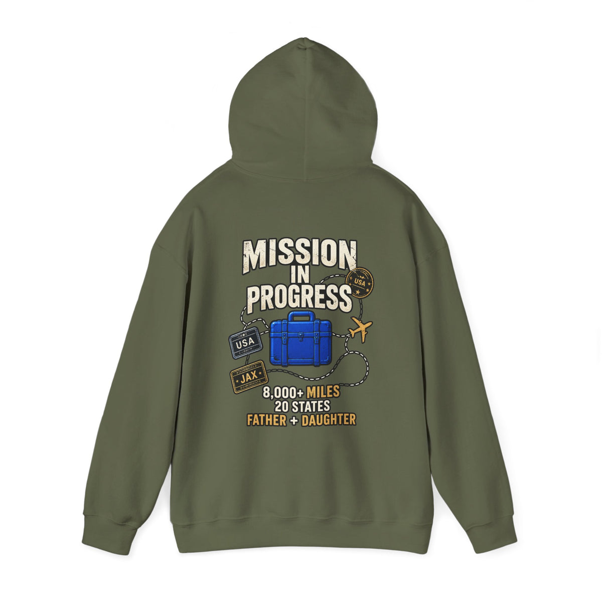 The Pursuit: Mission In Progress Hoodie — Father & Daughter Travel Sweatshirt (8,000+ Miles, 20 States)
