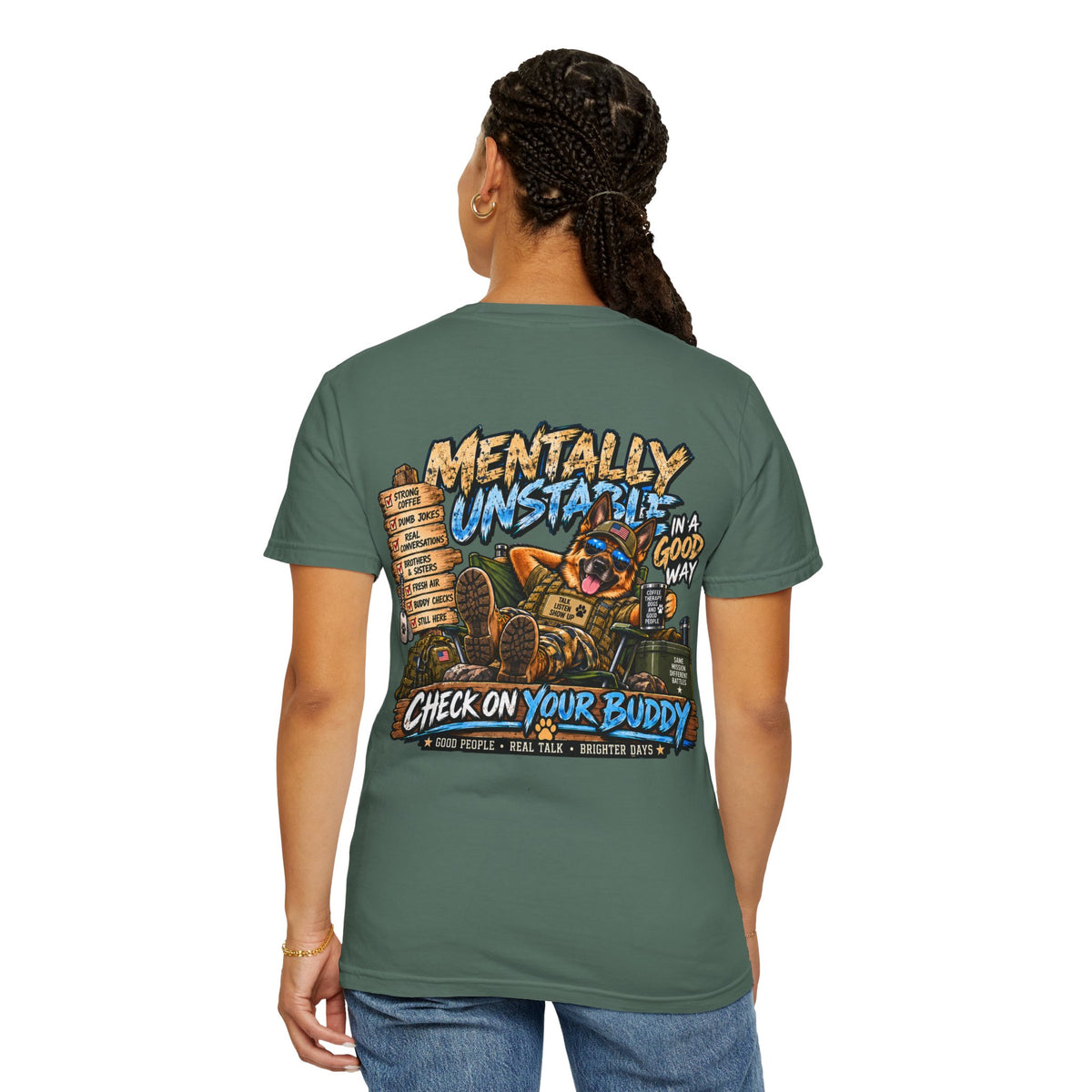 Mentally Unstable Graphic T-Shirt — "Check On Your Buddy" Mental Health Awareness Tee