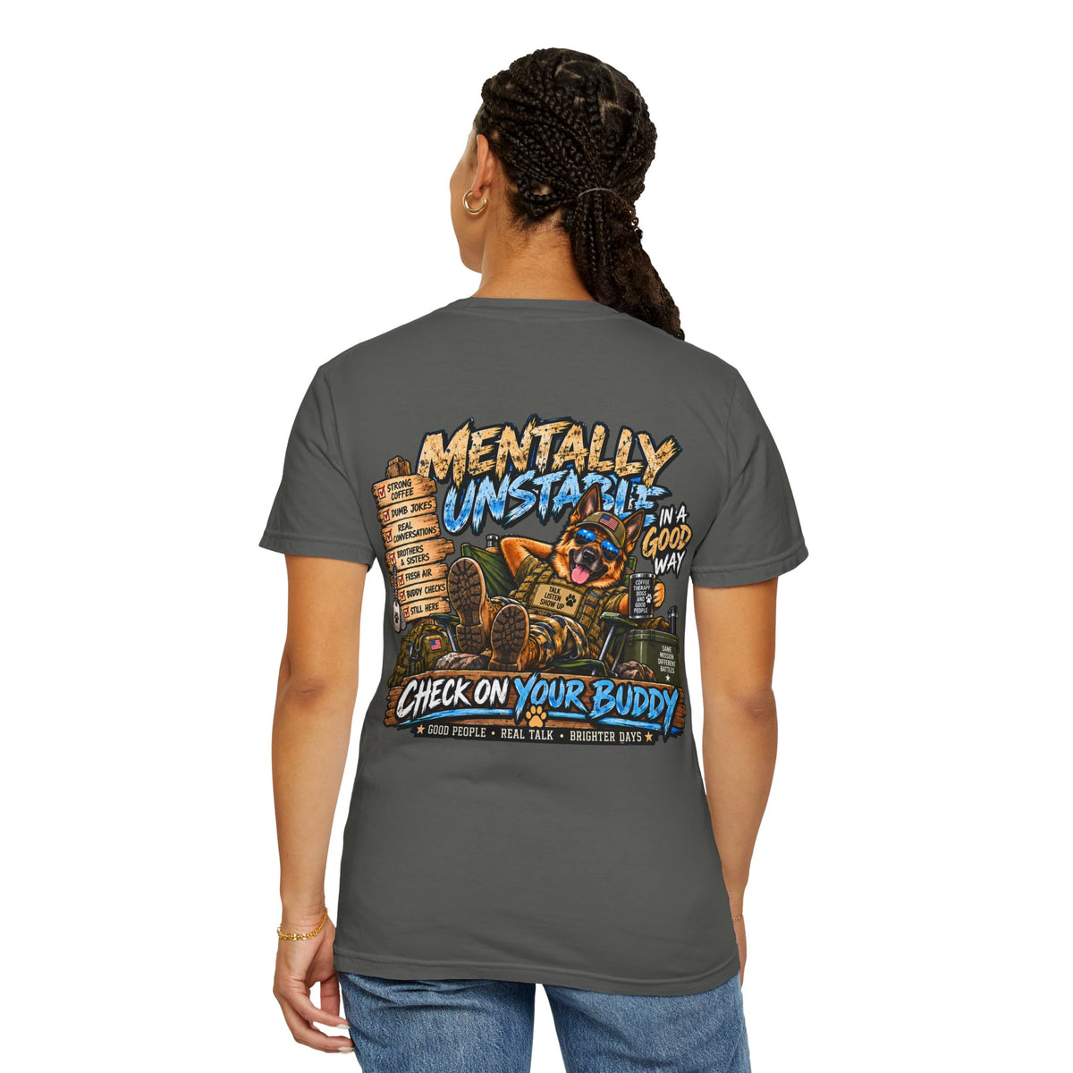 Mentally Unstable Graphic T-Shirt — "Check On Your Buddy" Mental Health Awareness Tee