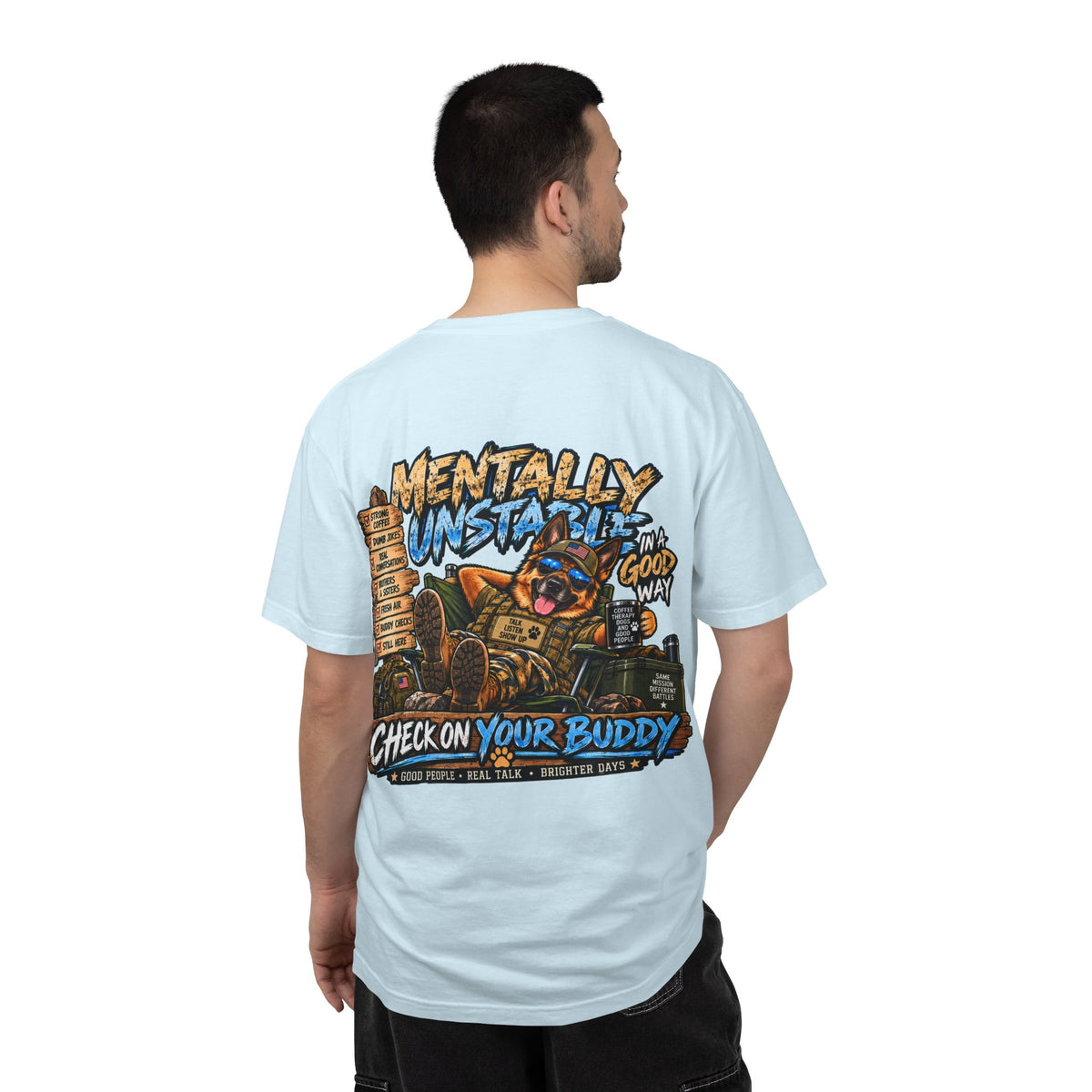 Mentally Unstable Graphic T-Shirt — "Check On Your Buddy" Mental Health Awareness Tee