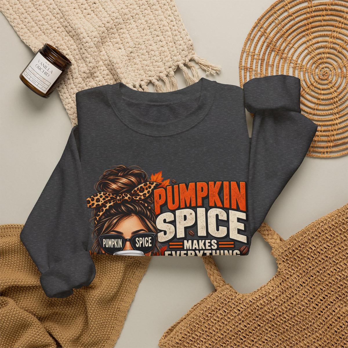 Pumpkin Spice Makes Everything Nice – Cozy Fall Sweatshirt