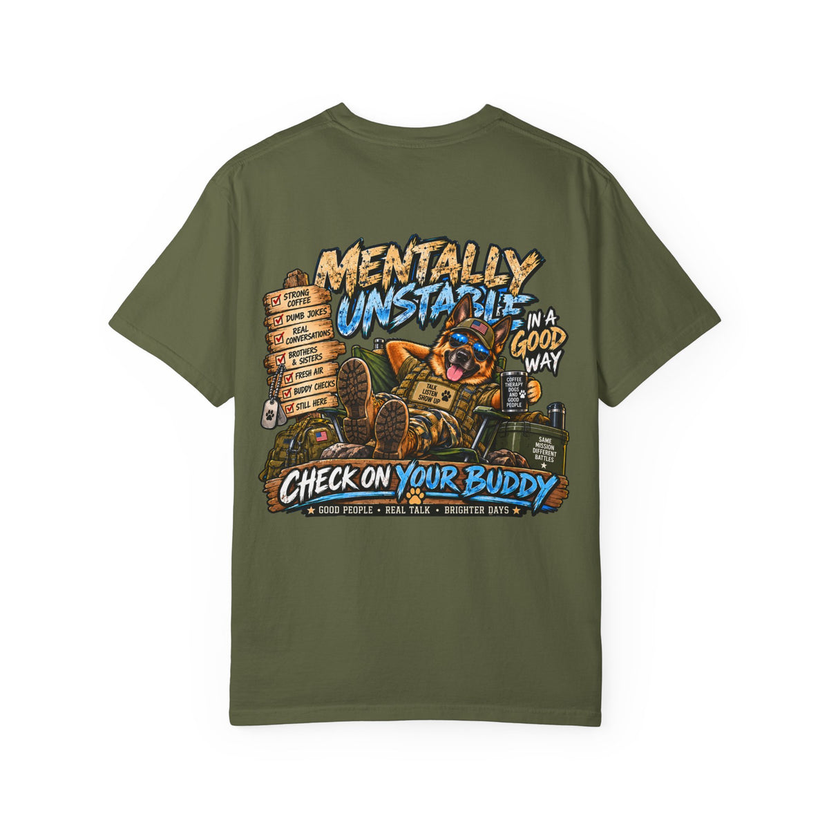 Mentally Unstable Graphic T-Shirt — "Check On Your Buddy" Mental Health Awareness Tee