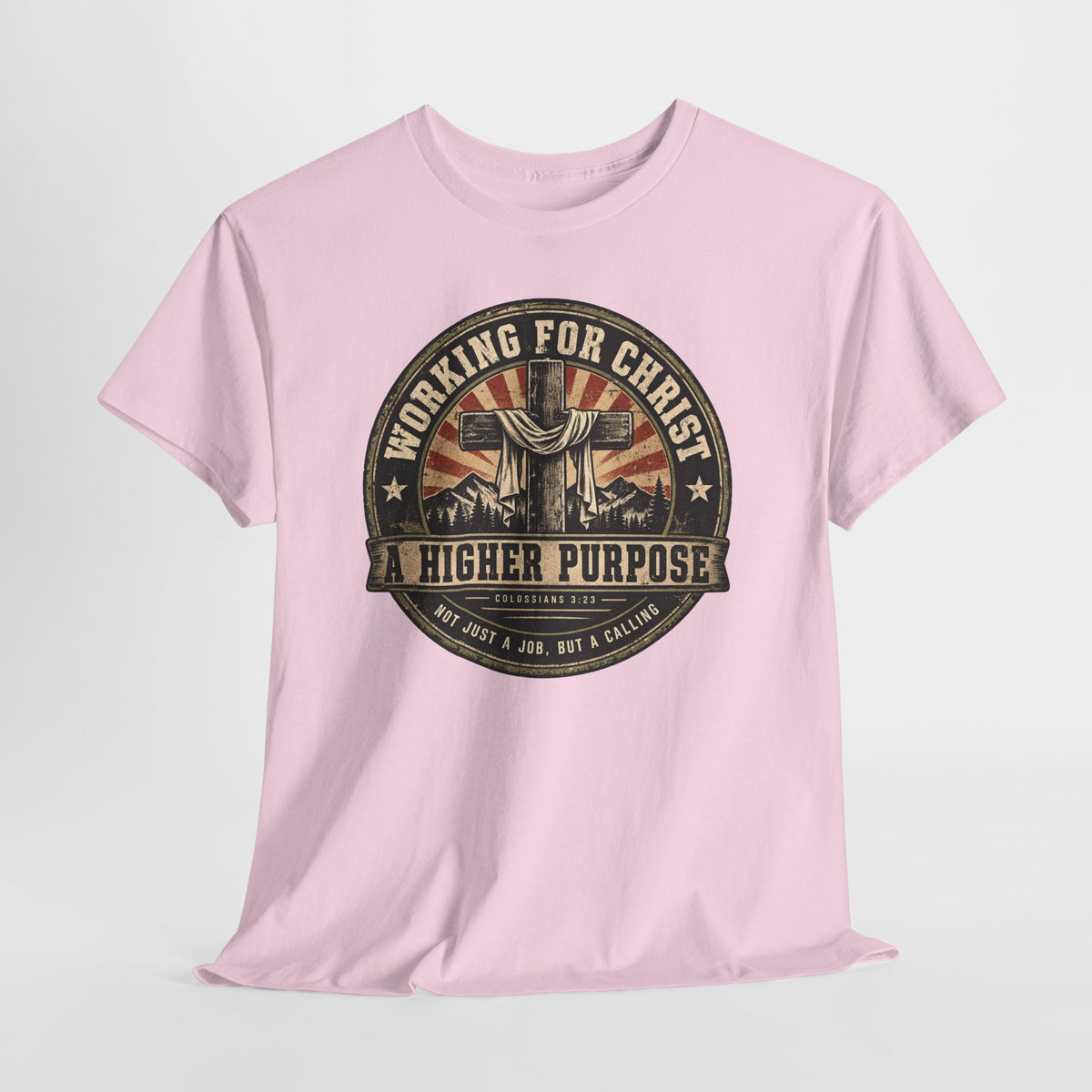 Chaplain T‑Shirt — "Working for Christ: A Higher Purpose" Christian Tee