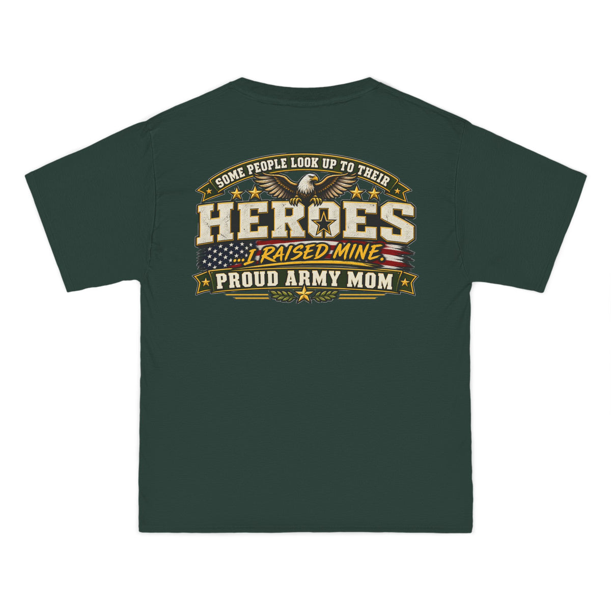 Proud Army Mom T-Shirt — 'Heroes I Raised Mine' Military Tribute Tee