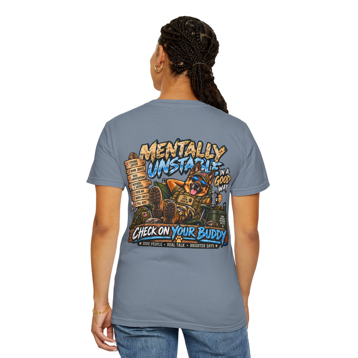 Mentally Unstable Graphic T-Shirt — "Check On Your Buddy" Mental Health Awareness Tee
