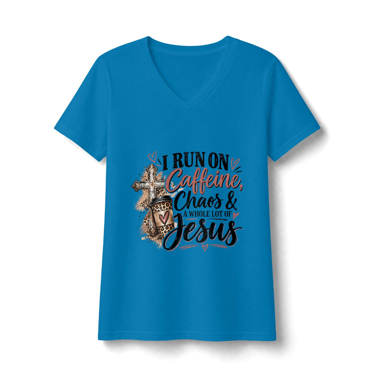 Women's V-Neck Tee - "I Run on Caffeine, Chaos & a Whole Lot of Jesus" Christian Graphic Shirt