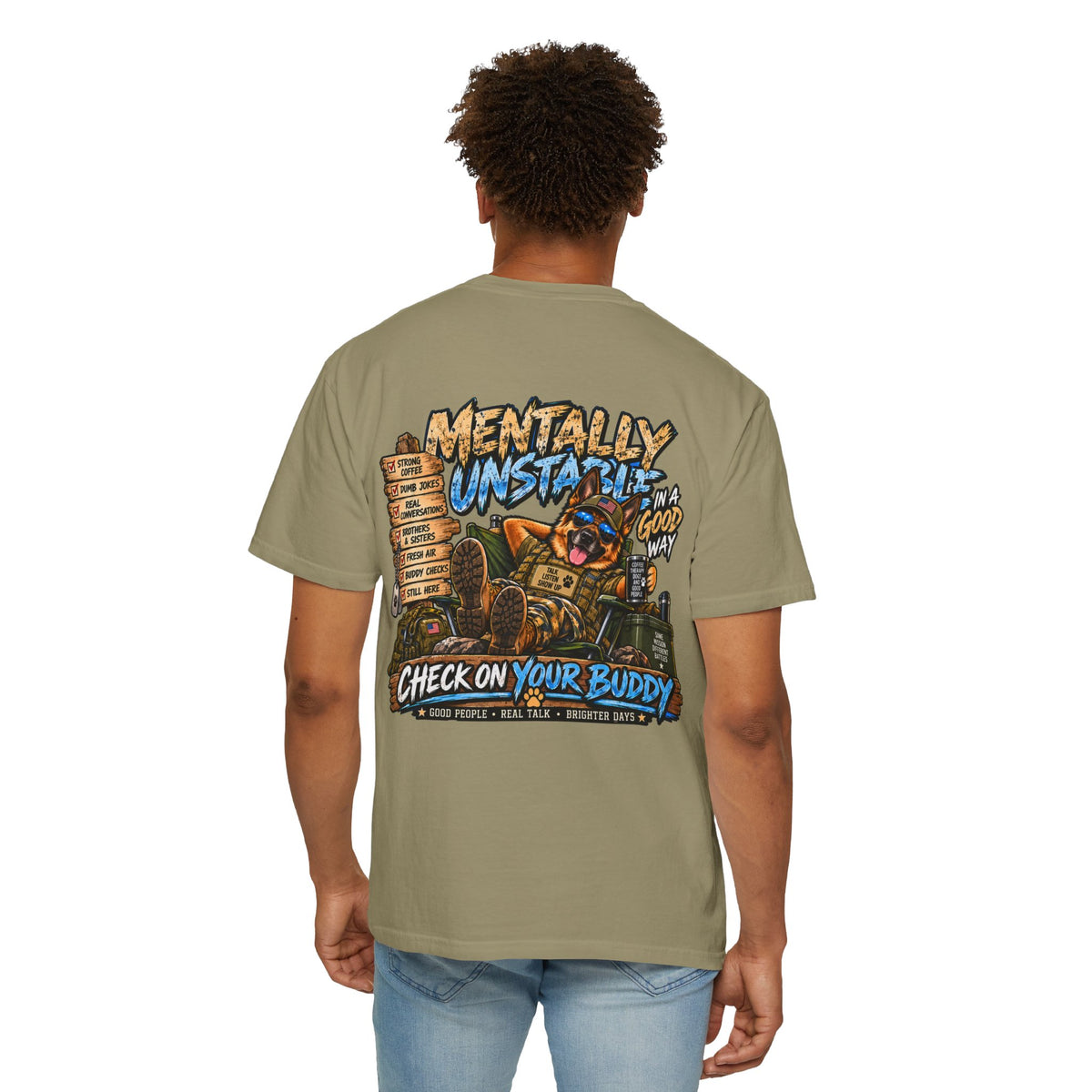 Mentally Unstable Graphic T-Shirt — "Check On Your Buddy" Mental Health Awareness Tee