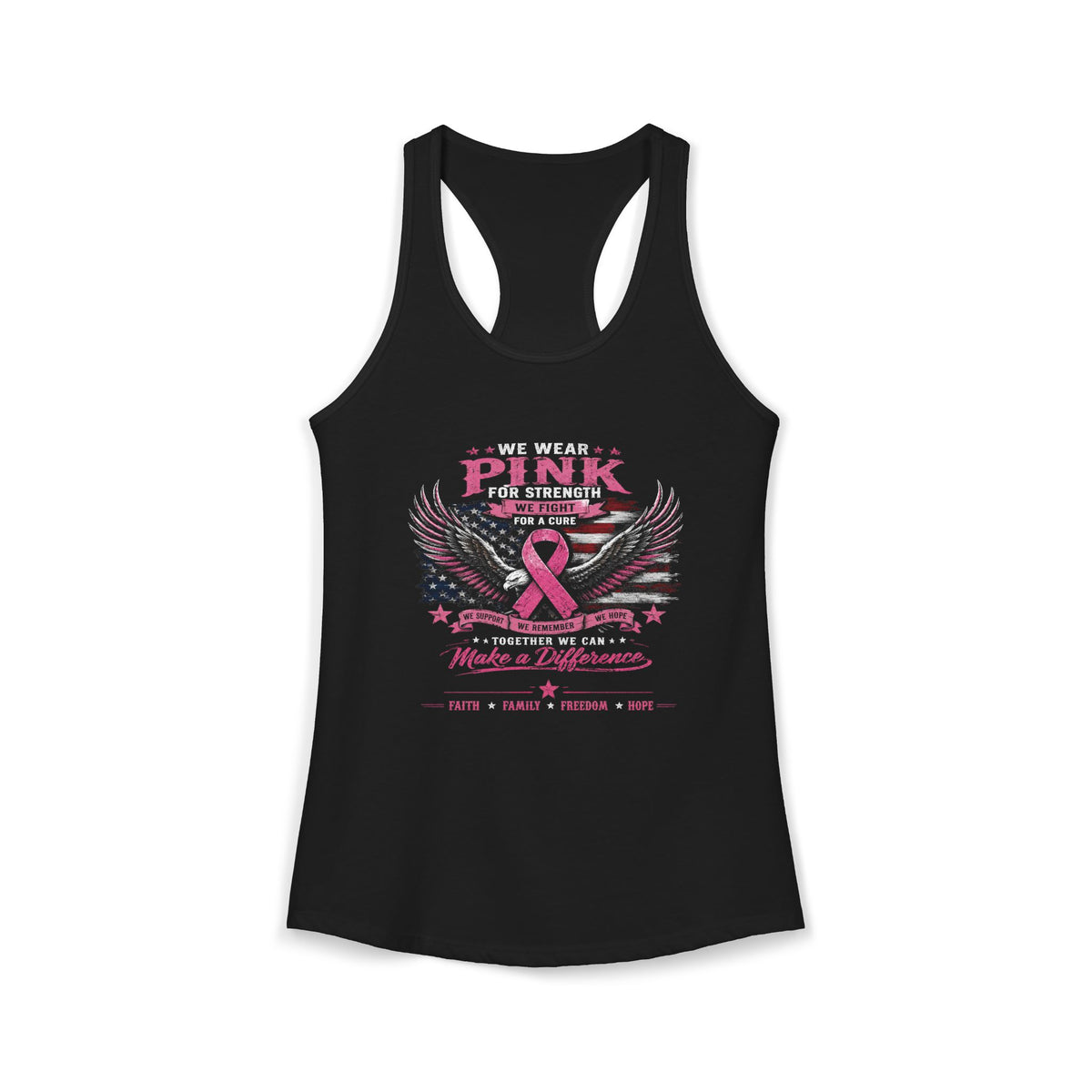 We Wear Pink for Strength - Breast Cancer Awareness Racerback Tank