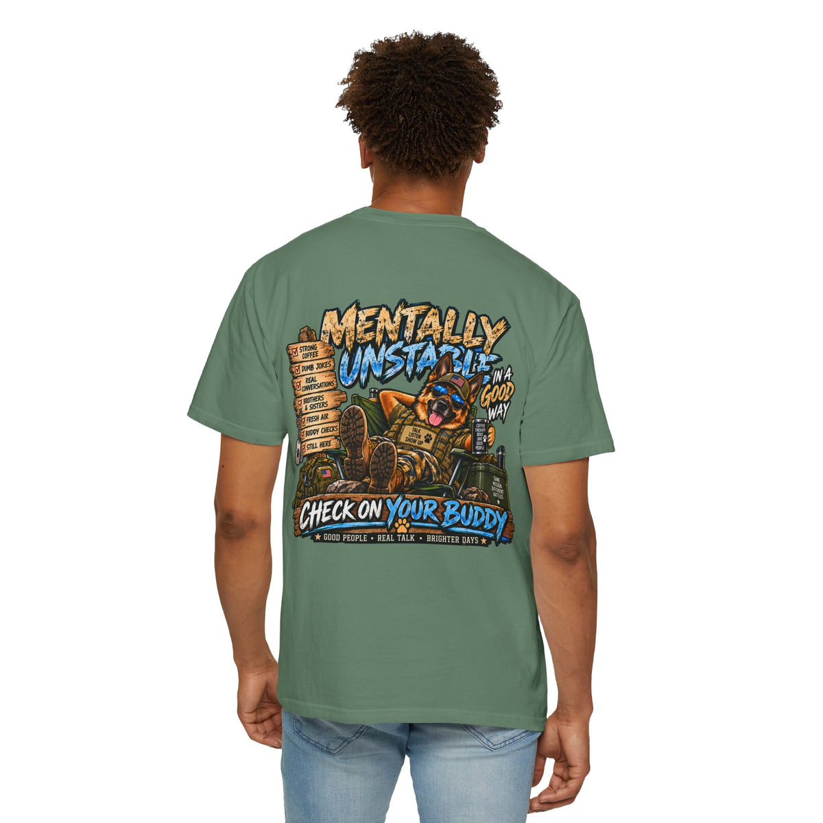 Mentally Unstable Graphic T-Shirt — "Check On Your Buddy" Mental Health Awareness Tee