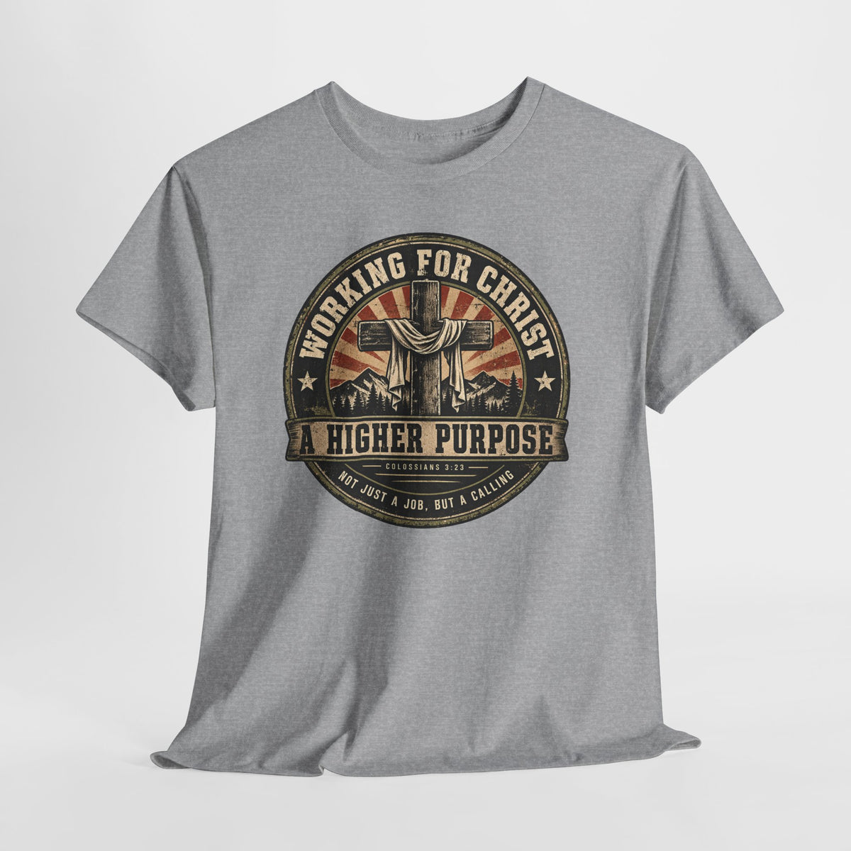 Chaplain T‑Shirt — "Working for Christ: A Higher Purpose" Christian Tee