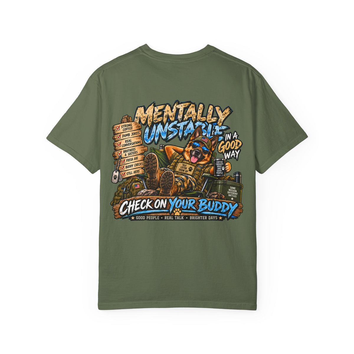 Mentally Unstable Graphic T-Shirt — "Check On Your Buddy" Mental Health Awareness Tee