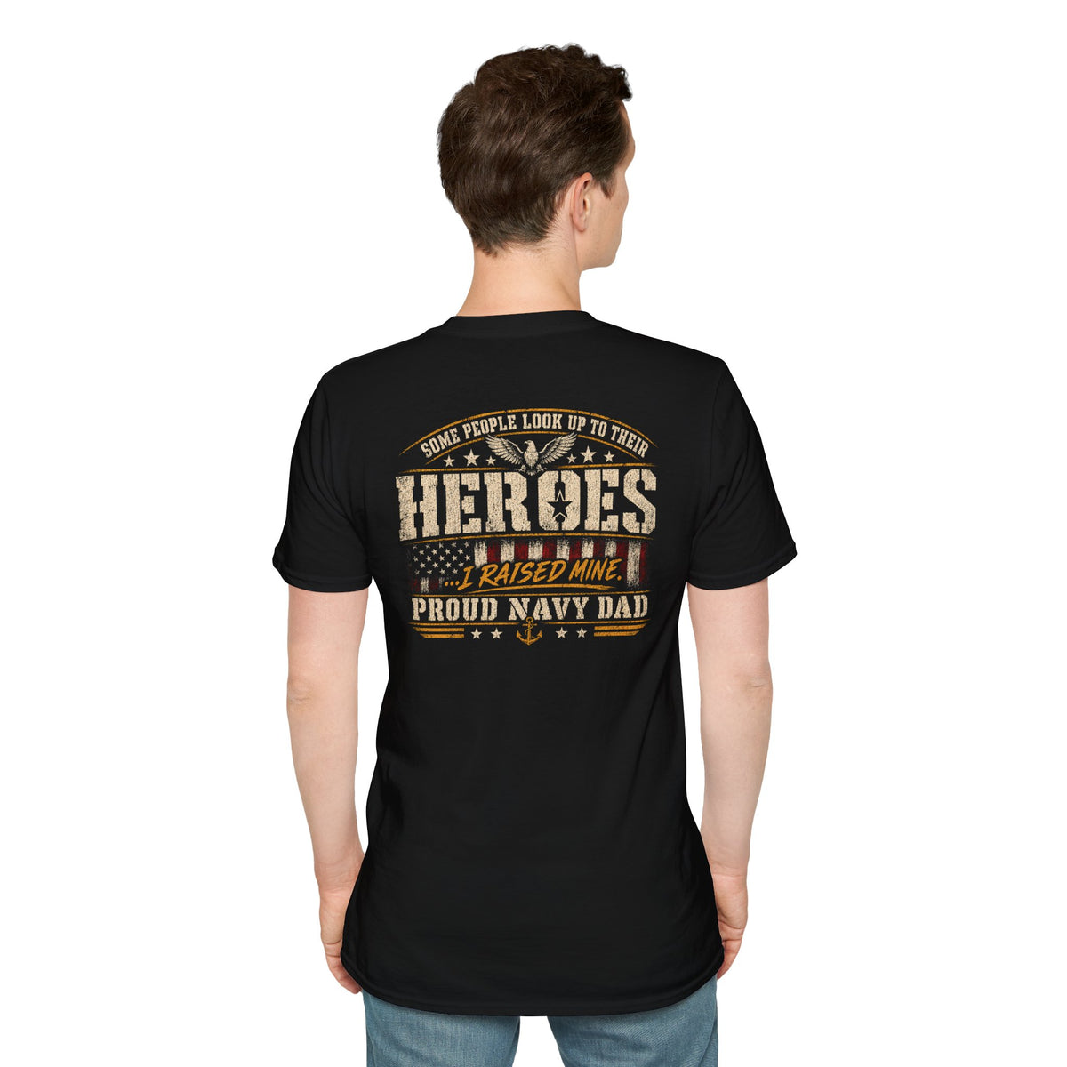 Proud Navy Dad Shirt – I Raised My Hero | Navy Father Military T-Shirt