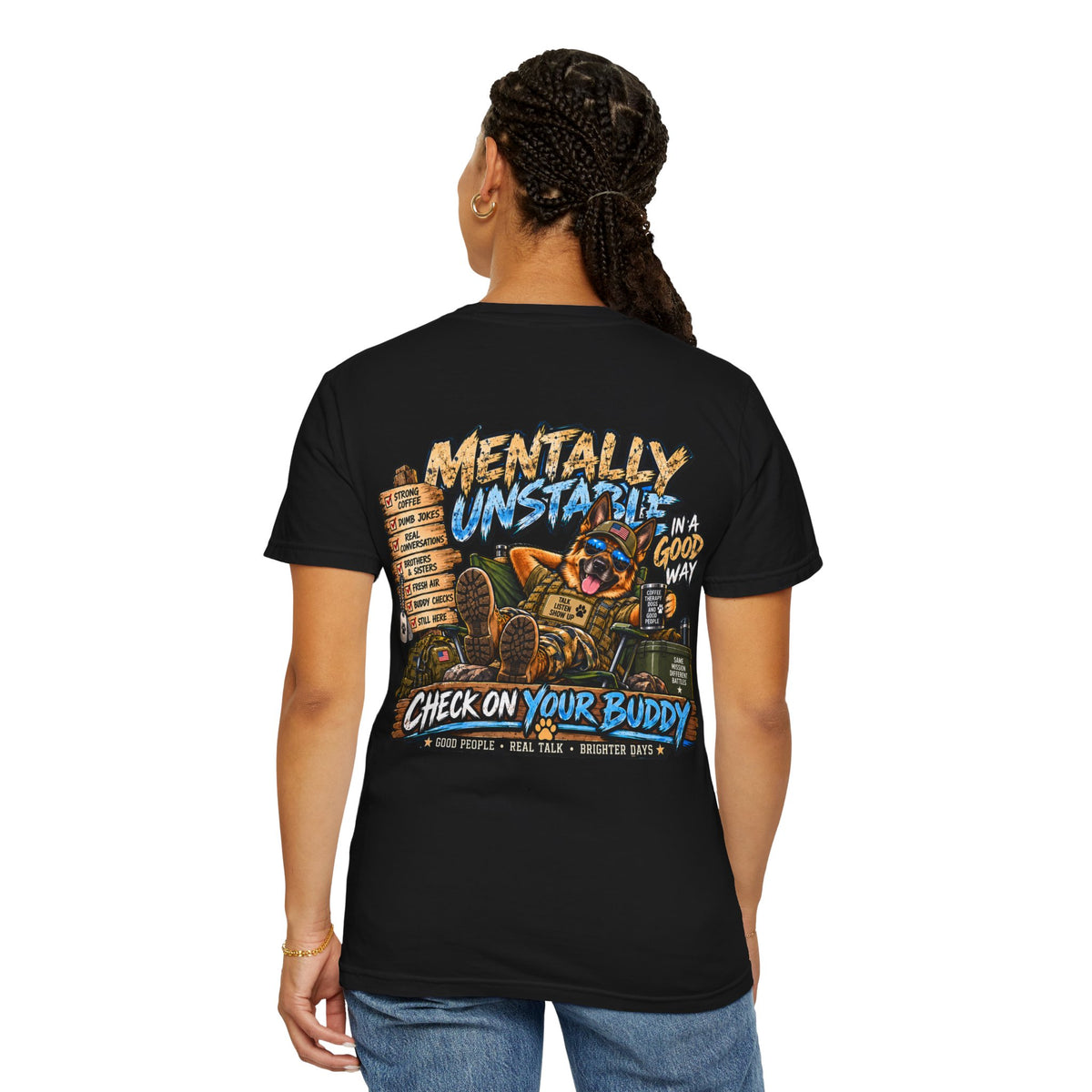 Mentally Unstable Graphic T-Shirt — "Check On Your Buddy" Mental Health Awareness Tee